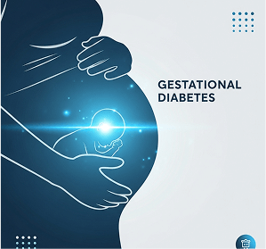 Gestational Diabetes